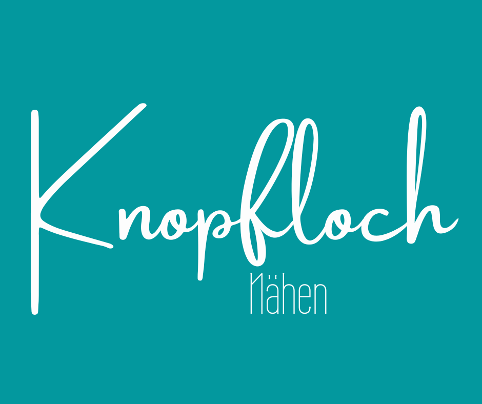 Knopfloch nähen